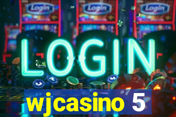 wjcasino 5